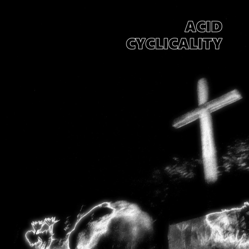 Acid - CYCLICALITY (2021)