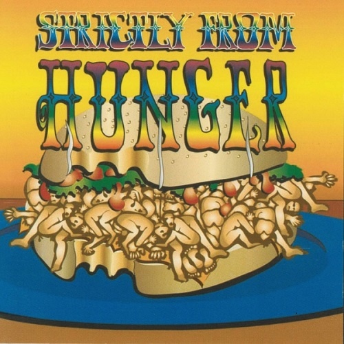 Hunger - Strictly From Hunger & The Lost Album (1969)