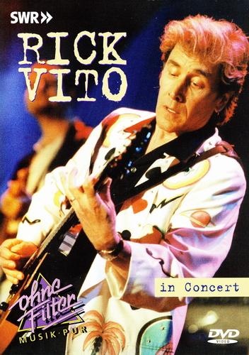 Rick Vito - In Concert - Ohne Filter 2000 (2003)
