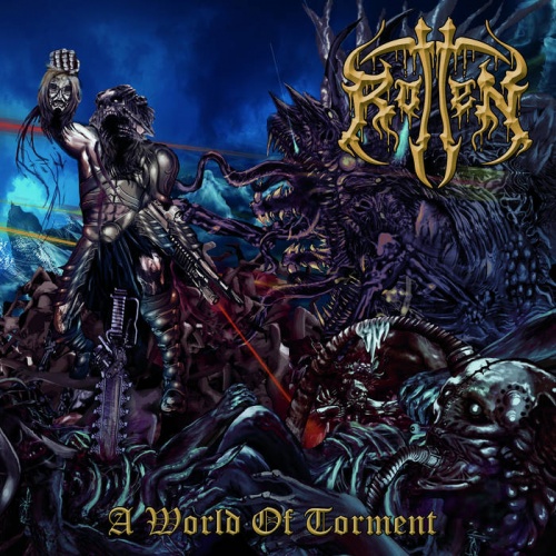 Rotten - A World Of Torment (2021)
