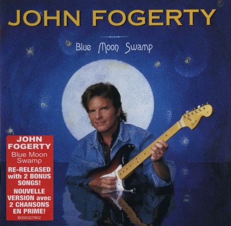 John Fogerty - Вluе Мооn Swаmр (1997) [2004]