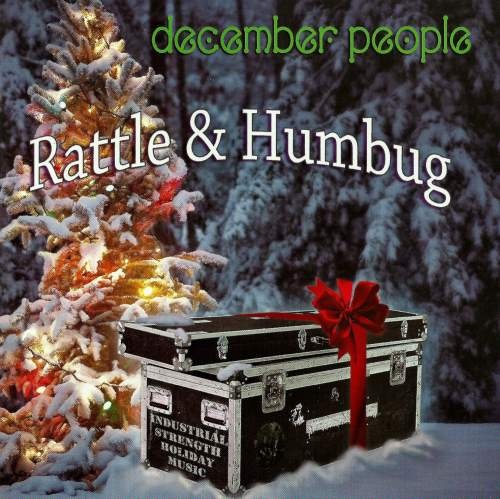 December People - Rаttlе & Нumbug (2010)