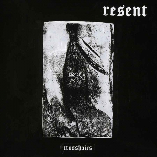 Resent - Crosshairs (2020)