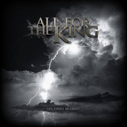 All For The King - Let There Be Light (2021)