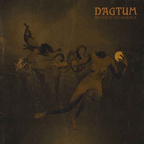 Dagtum - Revered Decadence (2021)