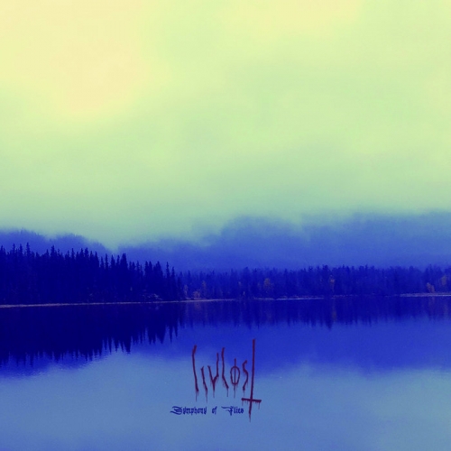 Livlost - Symphony of Flies (2021)