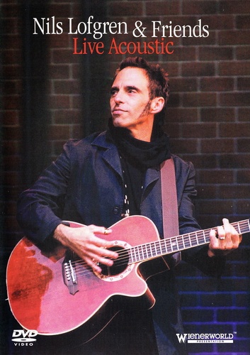 Nils Lofgren & Friends - Live Acoustic (2007)