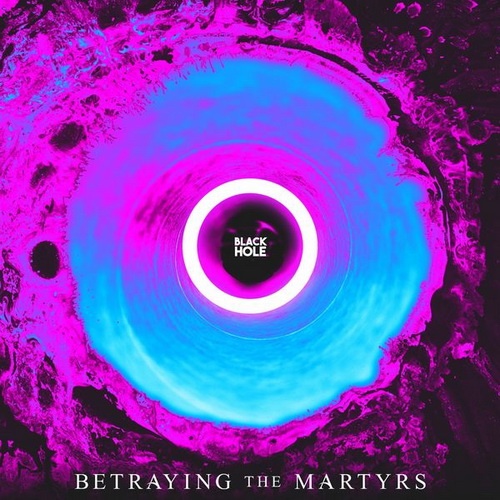 Betraying The Martyrs - Discography (2009-2022)