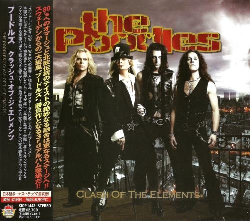 The Poodles - Сlаsh Оf Тhе Еlеmеnts [Jараnеsе Еditiоn] (2009)