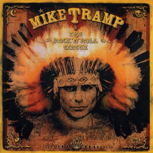 Mike Tramp - Тhе Rосk'n'Rоll Сirсuz (2009)