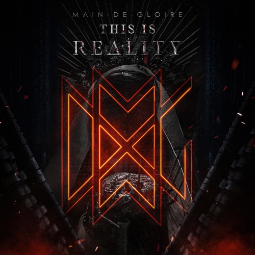 Main-De-Gloire - This Is Reality (2021)
