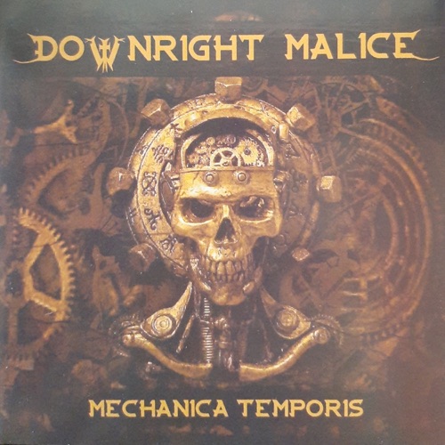 Downright Malice - Mechanica Temporis (2021)