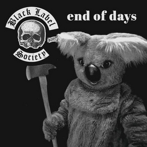 Black Label Society - End Of Days (Single) (2021) Black Label Society - End Of Days (Single) (2021)