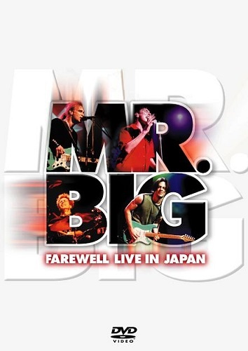 Mr. Big - Farewell: Live In Japan (2002)