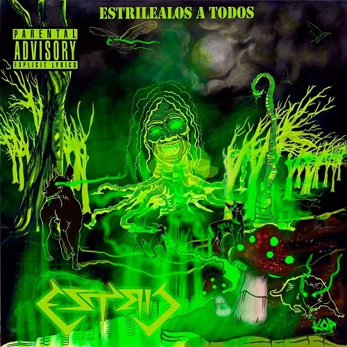 Estril - Estrilealos a Todos (2021)
