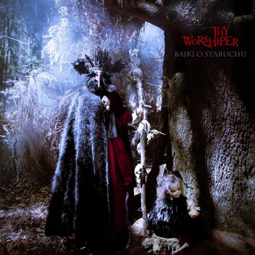 Thy Worshiper - Bajki o staruchu (2021)