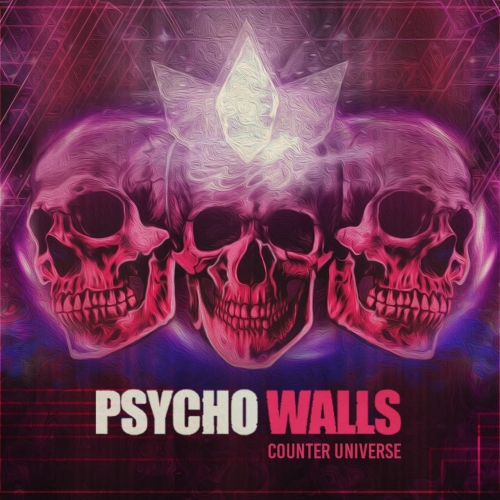 Psycho Walls - Counter Universe (2021)