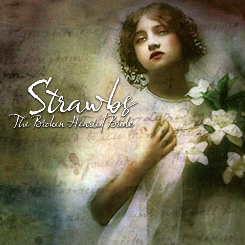 Strawbs - The Broken Hearted Bride (2021 Expanded & Remastered Edition) 