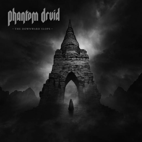 Phantom Druid - The Downward Slope (2021)