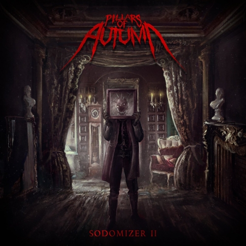Pillars of Autumn - SODOMIZER II (2021)