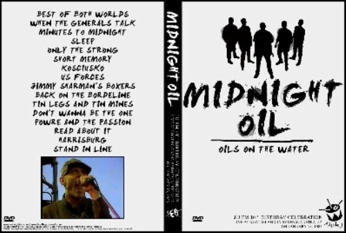 Midnight Oil - Oils On The Water (Sydney 1985)