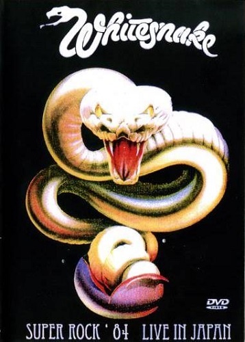 Whitesnake - Super Rock '84 Live in Japan (2007)