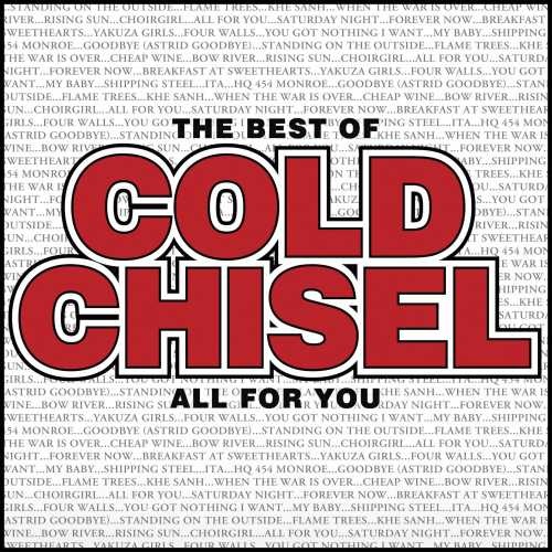 Cold Chisel - Аll Fоr Yоu: Тhе Веst Оf (2011)