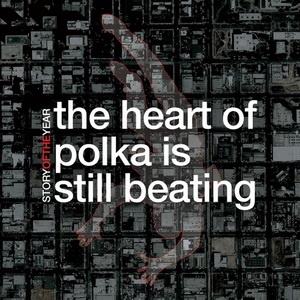 Story of the Year - The Heart of Polka Is Still Beating (Single) (2021) Story of the Year - The Heart of Polka Is Still Beating (Single) (2021)