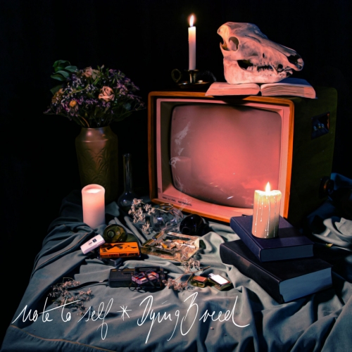 Dying Breed - Note To Self (2021)
