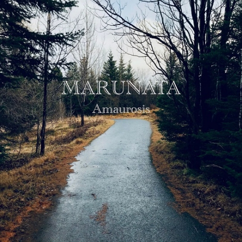 Marunata - Amaurosis (2021)