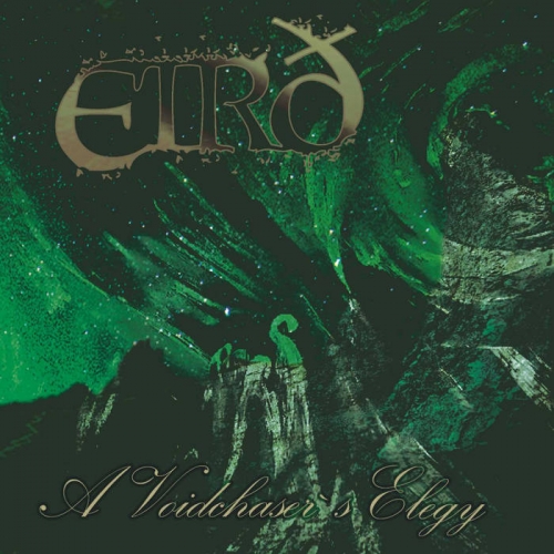Eird (Eirð) - A Voidchaser's Elegy (2022)