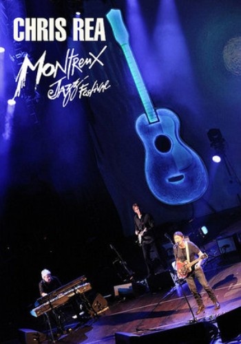 Chris Rea - Live at Montreux Jazz Festival (2014)