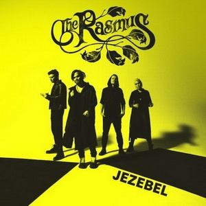 The Rasmus - Jezebel (Single) (2022) The Rasmus - Jezebel (Single) (2022)