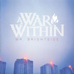 A War Within - Mr Brightside (Single) (2022) A War Within - Mr Brightside (Single) (2022)