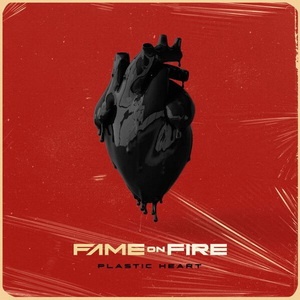 Fame On Fire - Plastic Heart (Single) (2022) Fame On Fire - Plastic Heart (Single) (2022)