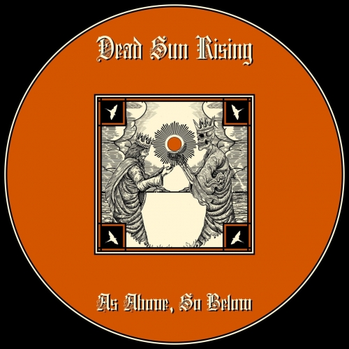 Dead Sun Rising - As Above, So Below (2022)
