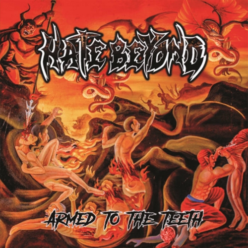 Hate Beyond - Armed of Teeth (2021)