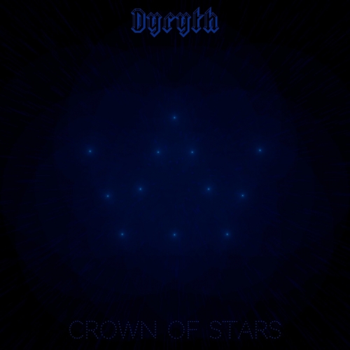 Dyryth - Crown Of Stars (2021)