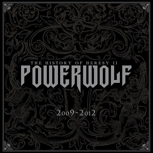 Powerwolf - Тhе Нistоrу Of Неresу II: 2009-2012 [3СD] (2014)