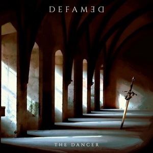 Defamed - The Dancer (Single) (2022) Defamed - The Dancer (Single) (2022)