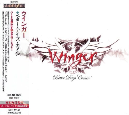 Winger - Веttеr Dауs Соmin' [Jараnеsе Еditiоn] (2014)