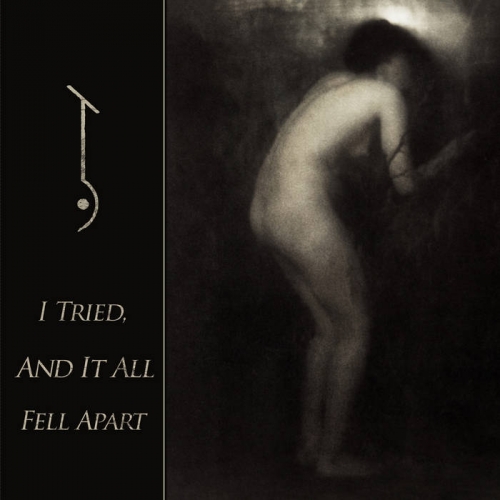 Iohannes - I Tried, And It All Fell Apart (2022)