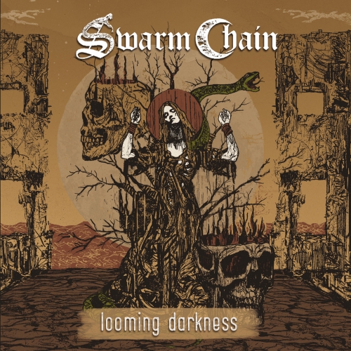Swarm Chain - Looming Darkness (2022)