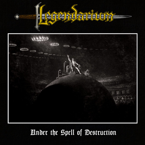 Legendarium - Under the Spell of Destruction (2022)