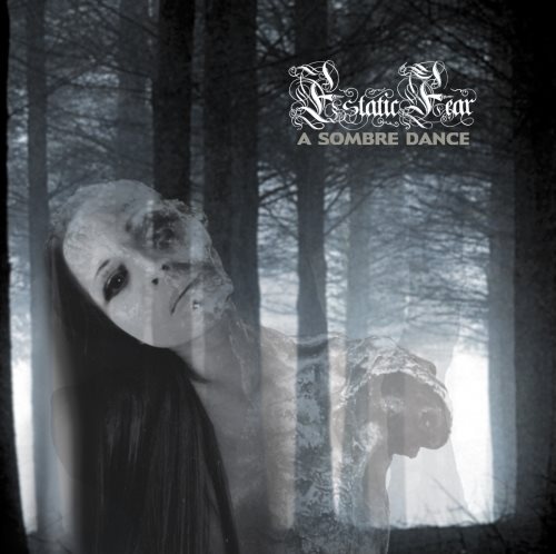 Estatic Fear - А Sоmbrе Dаnсе (1999)