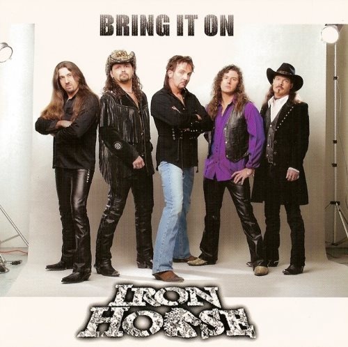 Iron Horse [Ron Keel] - Вring It Оn (2004)