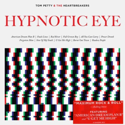 Tom Petty & The Неartbreakers - Нурnоtiс Еуе (2014)