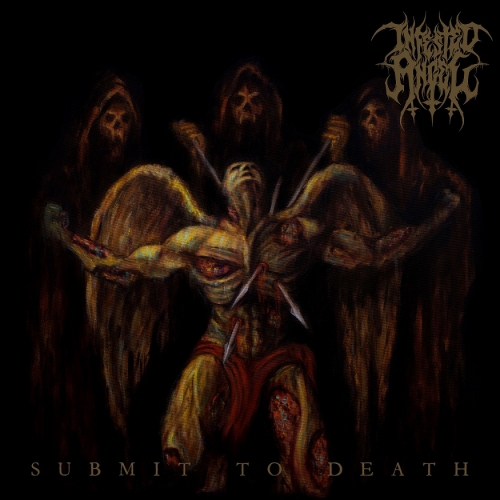 Infested Angel - Submit to Death (2022)