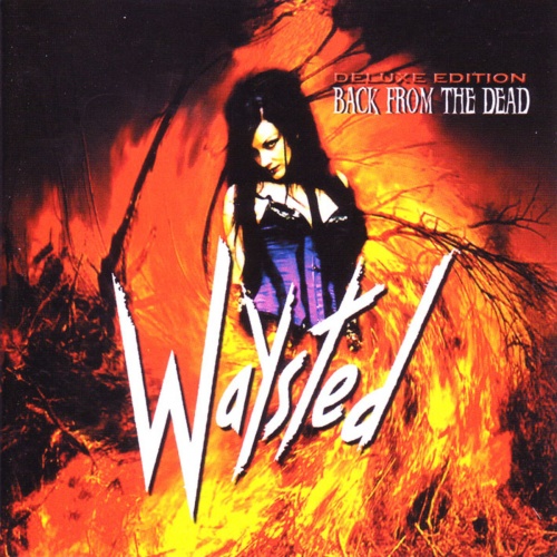 Waysted - Back From The Dead (Deluxe Edition) (2022)