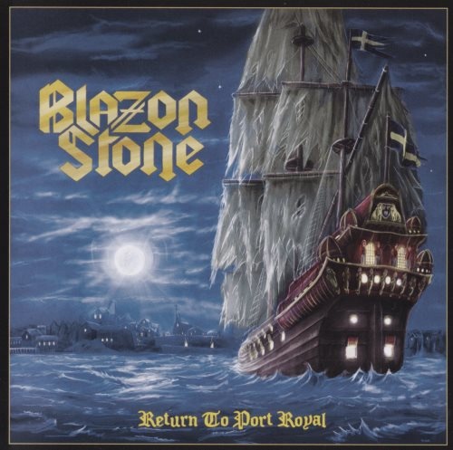 Blazon Stone - Rеturn То Роrt Rоуаl (2013) [2016]